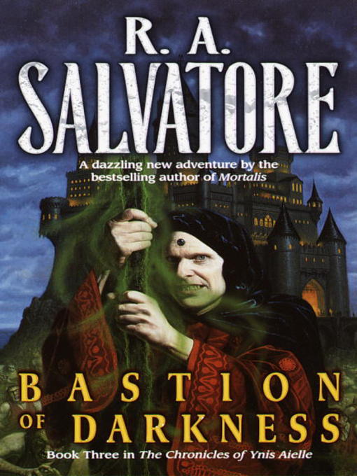 Title details for Bastion of Darkness by R.A. Salvatore - Available